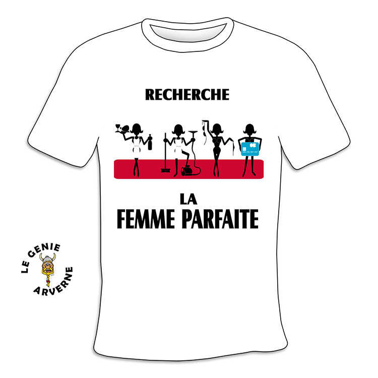 T-Shirt Femme Parfaite Cadeau Personnalisé